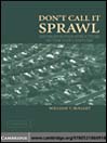 Don't Call It Sprawl